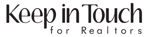 Keep In Touch for Realtors